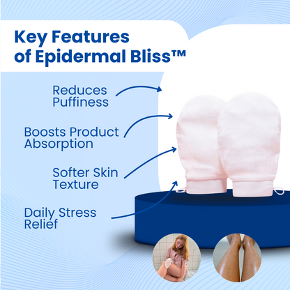 Epidermal Bliss Gloves™ Skin Facial