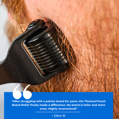 TitaniumTouch™ Beard Roller