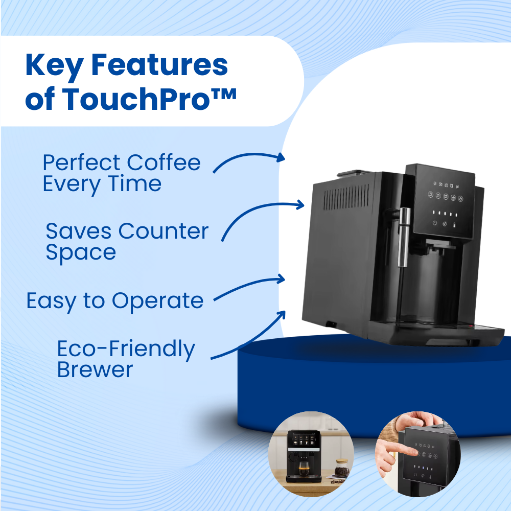 TouchPro™ Coffee Maker