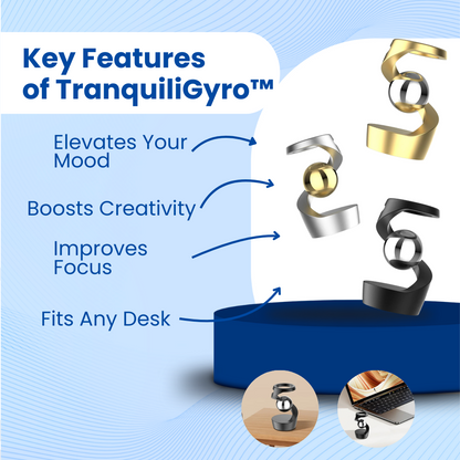 TranquiliGyro™ - Decorative Desk